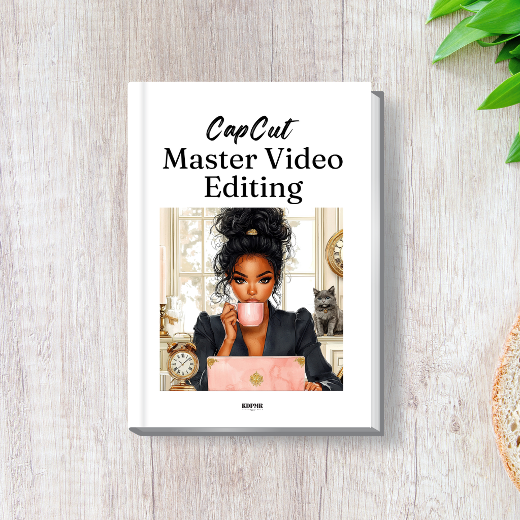 CapCut Master Video Editing Ebook