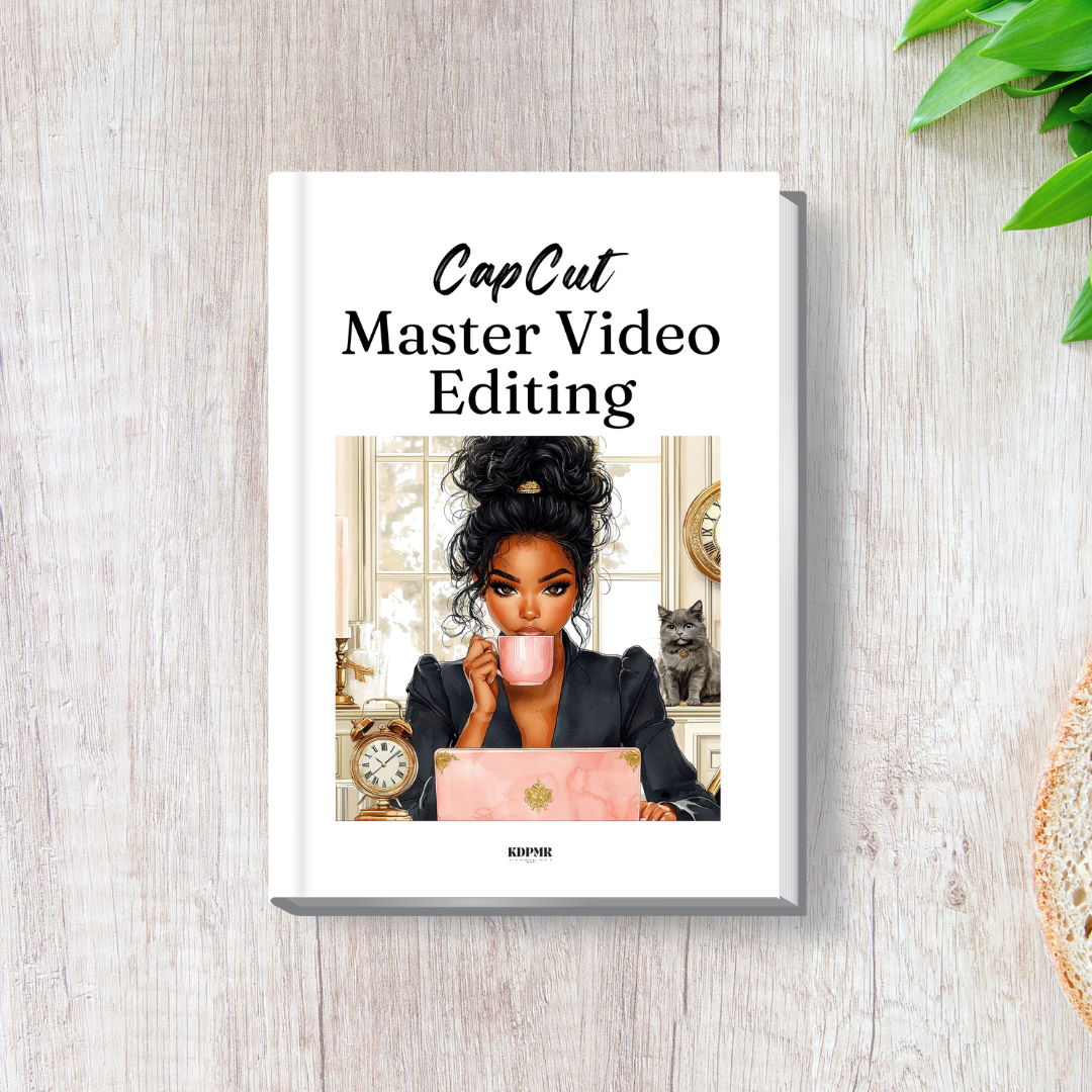 CapCut Master Video Editing Ebook
