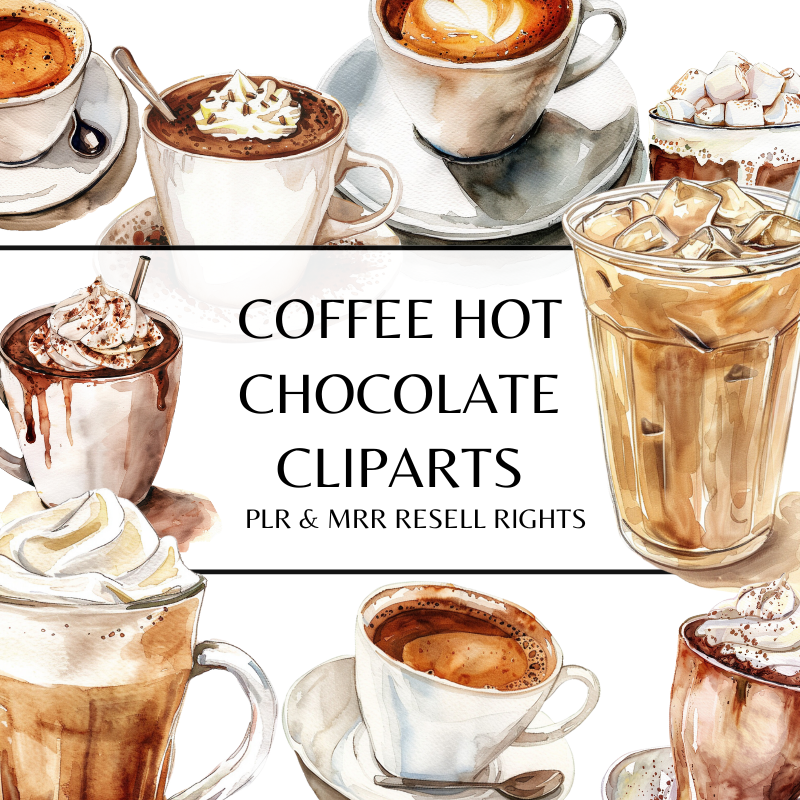 Coffee Hot Chocolate Clipart with PLR and MRR Resell Rights