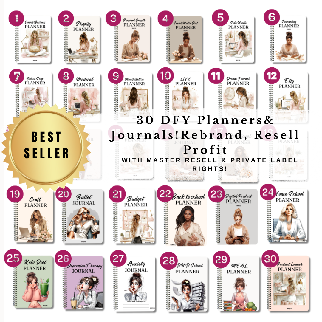 Planner and Journal Done for You Business with 30 Planners and Journals