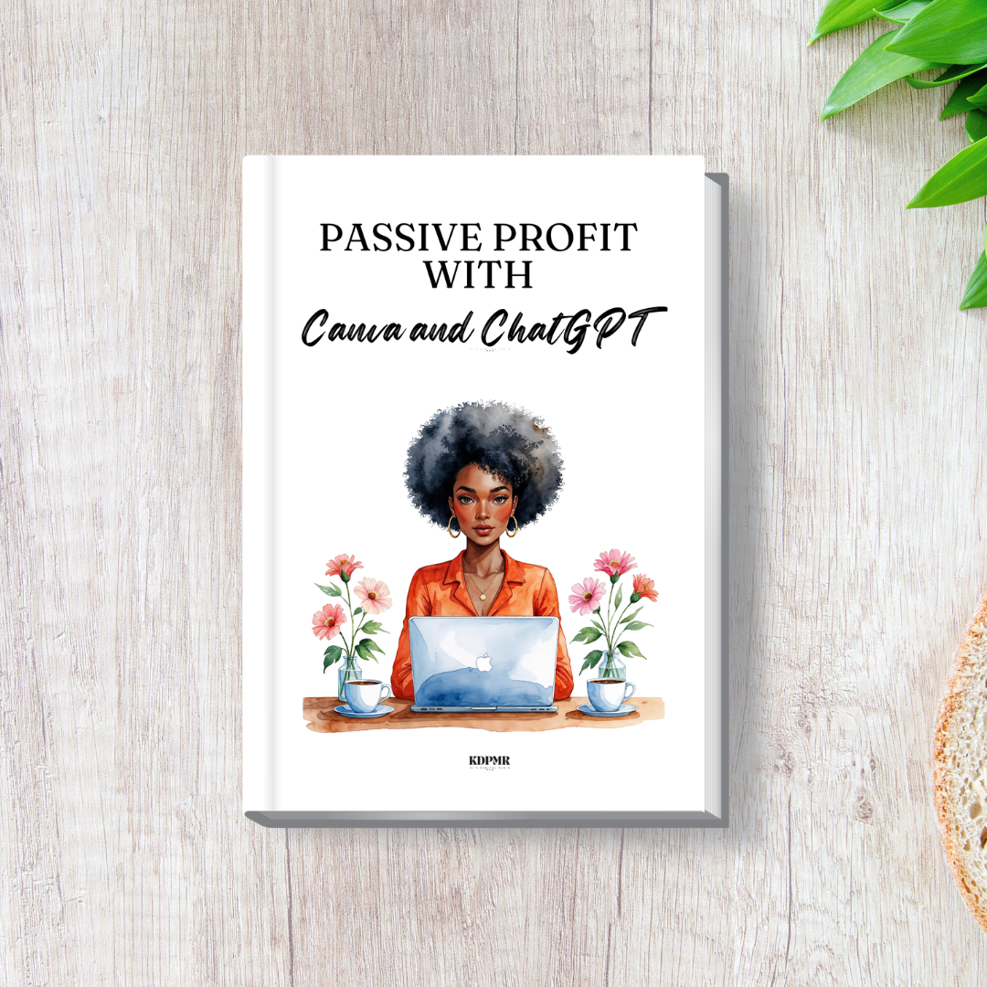Passive Profit with Canva and ChatGPT